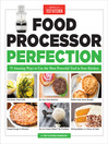 Cover image for Food Processor Perfection